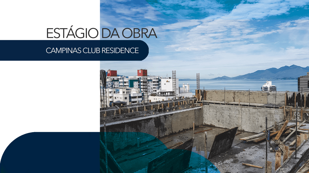Estágio da Obra – Campinas Club Residence: Julho de 2018